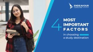 4 Most important factors in choosing a study destination